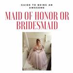 bridesmaid-and-maid-of-honor-696×583